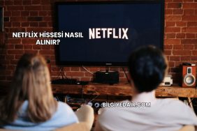Netflix Hissesi Nasıl Alınır?