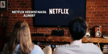 Netflix Hissesi Nasıl Alınır?