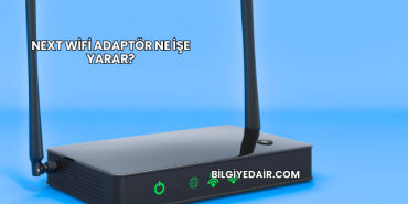 Next WiFi Adaptör Ne İşe Yarar?