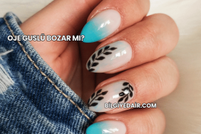 Oje Guslü Bozar mı?