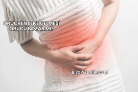 Oruçken Leke Gelmesi Orucu Bozar mı?