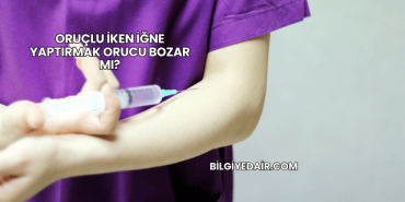 Oruçlu İken İğne Yaptırmak Orucu Bozar mı?