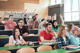 Özel Üniversite Açma Maliyeti 2025