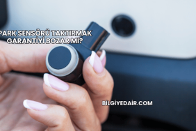 Park Sensörü Taktırmak Garantiyi Bozar mı?
