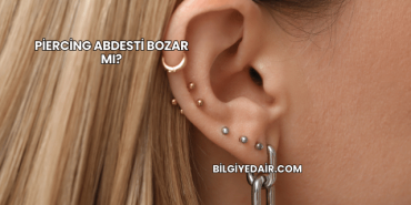 Piercing Abdesti Bozar mı?