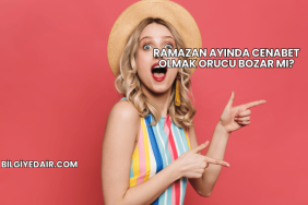 Ramazan Ayında Cenabet Olmak Orucu Bozar mı?