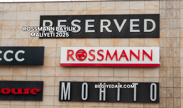 Rossmann Bayilik Maliyeti 2025