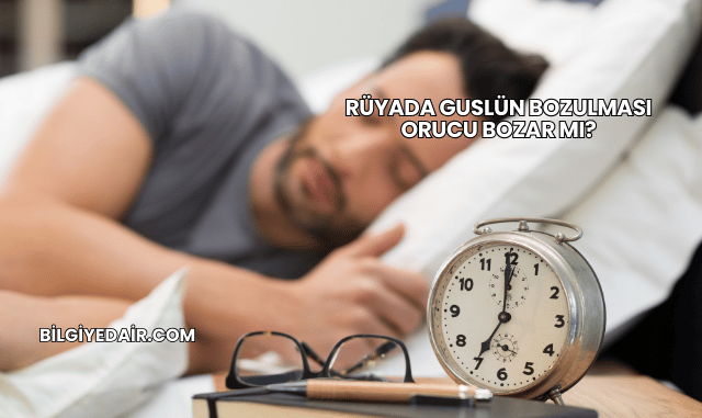 Rüyada Guslün Bozulması Orucu Bozar mı?