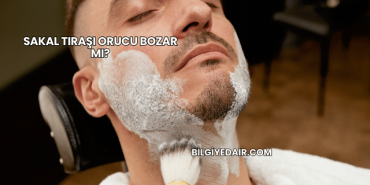 Sakal Tıraşı Orucu Bozar mı?