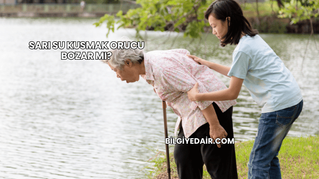 Sarı Su Kusmak Orucu Bozar mı?