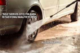 Self Servis Oto Yıkama İstasyonu Maliyeti 2025