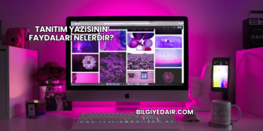 Tanıtım Yazısının Faydaları Nelerdir?