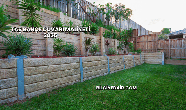 Taş Bahçe Duvarı Maliyeti 2025