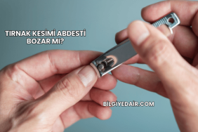 Tırnak Kesimi Abdesti Bozar mı?