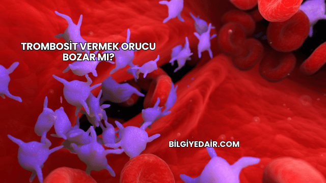 Trombosit Vermek Orucu Bozar mı?