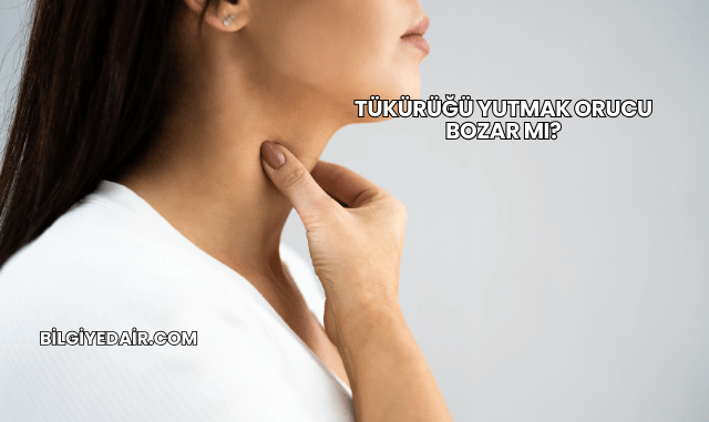 Tükürüğü Yutmak Orucu Bozar mı?