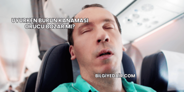 Uyurken Burun Kanaması Orucu Bozar mı?