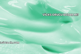 Vicks Orucu Bozar mı?