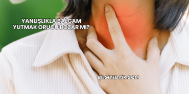 Yanlışlıkla Balgam Yutmak Orucu Bozar mı?