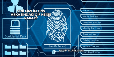 Yeni Kimliklerin Arkasındaki Çip Ne İşe Yarar?