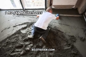 1 m2 Şap Maliyeti 2025