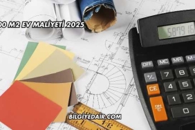 100 M2 Ev Maliyeti 2025