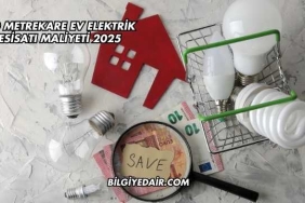 100 Metrekare Ev Elektrik Tesisatı Maliyeti 2025
