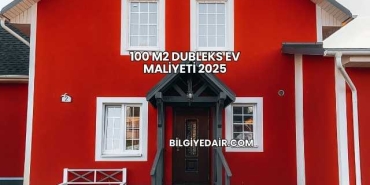 100 m2 Dubleks Ev Maliyeti 2025
