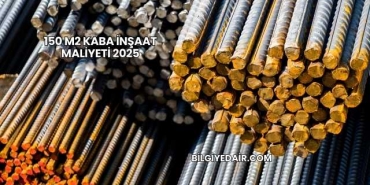 150 m2 Kaba İnşaat Maliyeti 2025