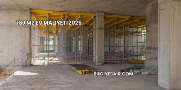 180 M2 Ev Maliyeti 2025