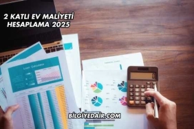 2 Katlı Ev Maliyeti Hesaplama 2025