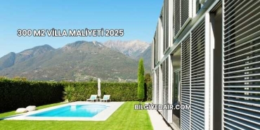 300 m2 Villa Maliyeti 2025