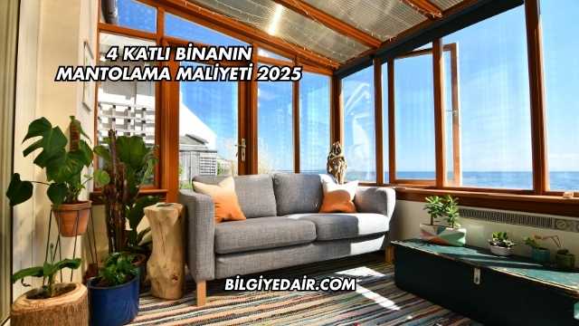 4 Katlı Binanın Mantolama Maliyeti 2025