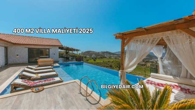 400 m2 Villa Maliyeti 2025