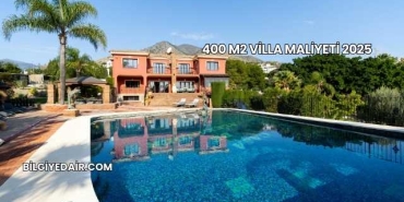400 m2 Villa Maliyeti 2025