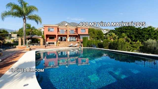 400 m2 Villa Maliyeti 2025