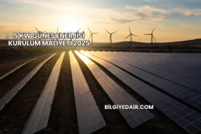 5 kW Güneş Enerjisi Kurulum Maliyeti 2025