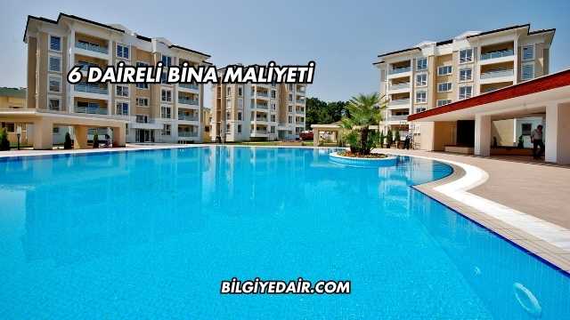 6 Daireli Bina Maliyeti