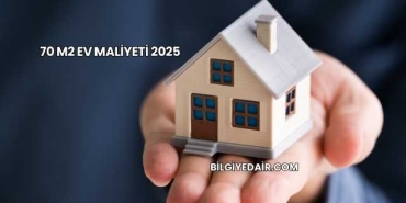 70 m2 Ev Maliyeti 2025