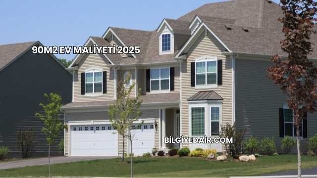 90m2 Ev Maliyeti 2025