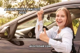 A Sınıfı Ehliyet Maliyeti 2025