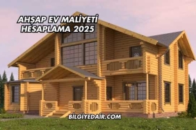 Ahşap Ev Maliyeti Hesaplama 2025
