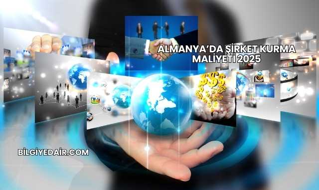 Almanya’da Şirket Kurma Maliyeti 2025