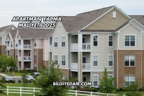 Apartman Yapma Maliyeti 2025