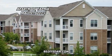Apartman Yapma Maliyeti 2025