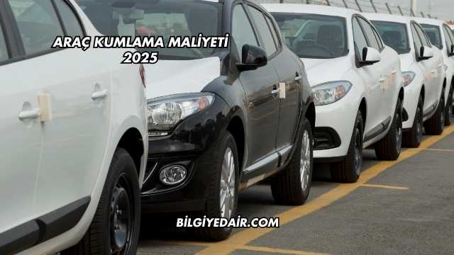 Araç Kumlama Maliyeti 2025