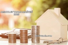 Arsaya Ev Yapma Maliyeti 2025