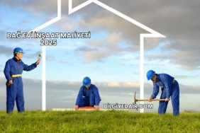 Bağ Evi İnşaat Maliyeti 2025
