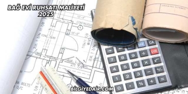 Bağ Evi Ruhsatı Maliyeti 2025