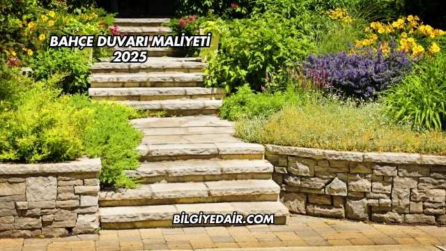 Bahçe Duvarı Maliyeti 2025